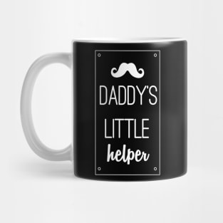 DADDY'S little helper Mug